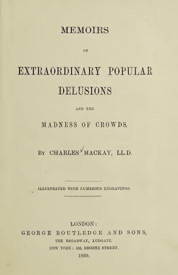 Scanned opening page of Memoirs of extraordinary popular delusions and the madness of crowds