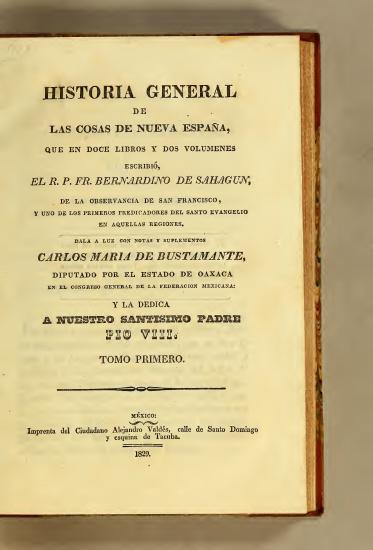 Scanned opening page of Historia general de las cosas de Nueva España, : que en doce libros y dos volumenes escribió,