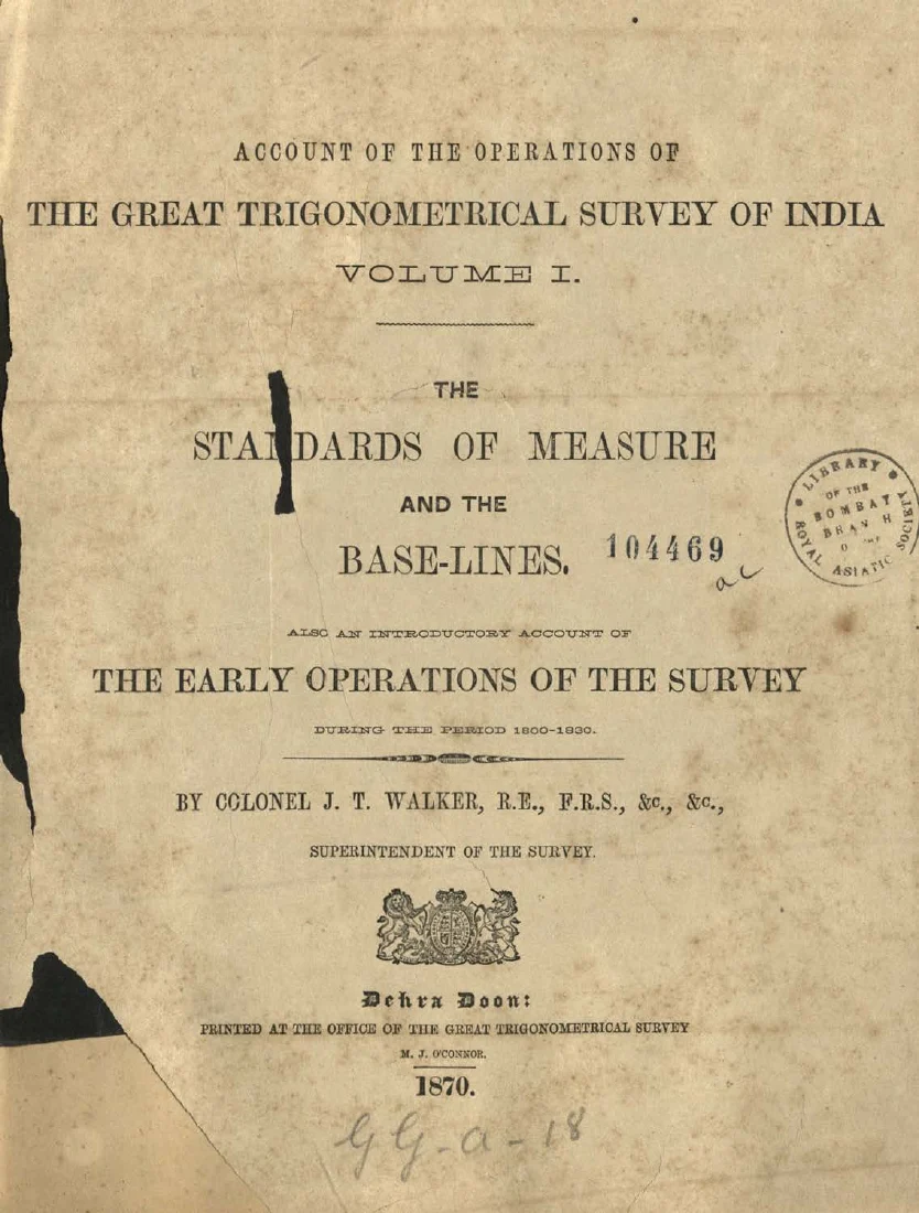 Scanned cover or opening page of Account of the operations of the Great Trigonometrical Survey of India, Volume I: Standards of measure and base-lines