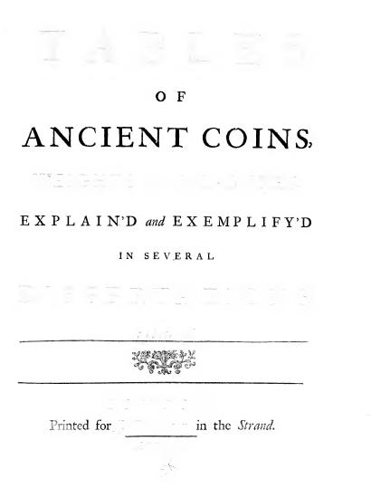 Scanned opening page of Tables of ancient coins, weights and measures, explain'd and exemplify'd in several dissertations